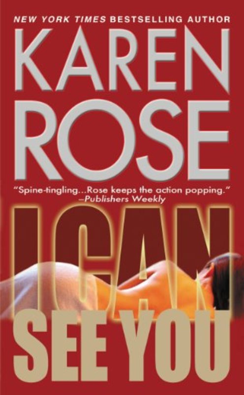 Book cover for "I Can See You" by Karen Rose