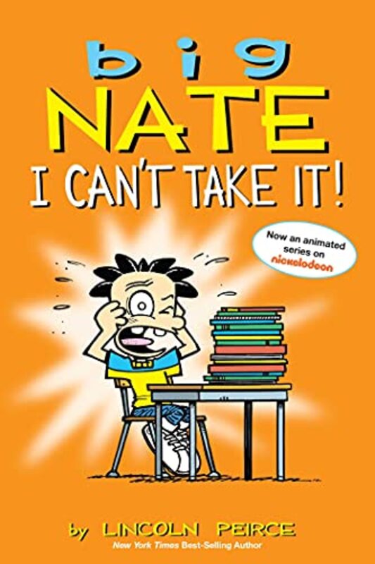 Book cover for "I Can't Take It!" by Lincoln Peirce