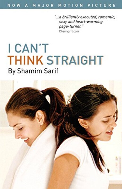 Book cover for "I Can't Think Straight" by Shamim Sarif