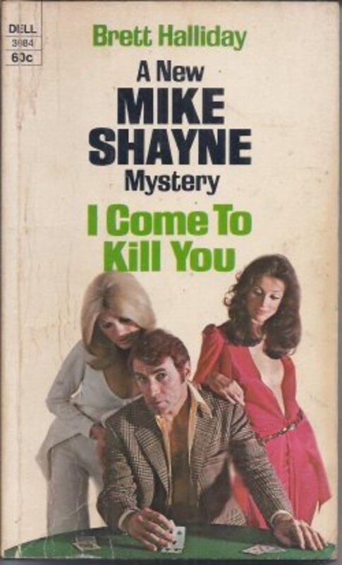 Book cover for "I Come To Kill You" by Brett Halliday