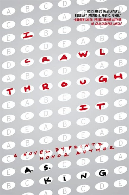Book cover for "I Crawl Through It" by AS King