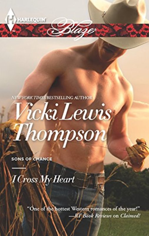 Book cover for "I Cross My Heart" by Vicki Lewis Thompson