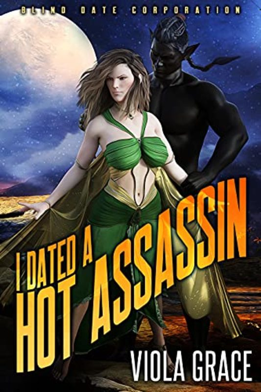 Book cover for "I Dated a Hot Assassin" by Viola Grace
