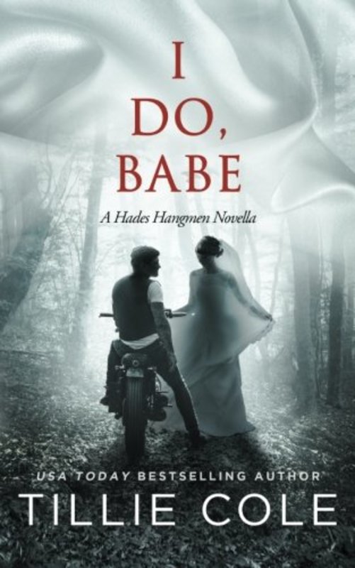 Book cover for "I Do, Babe" by Tillie Cole