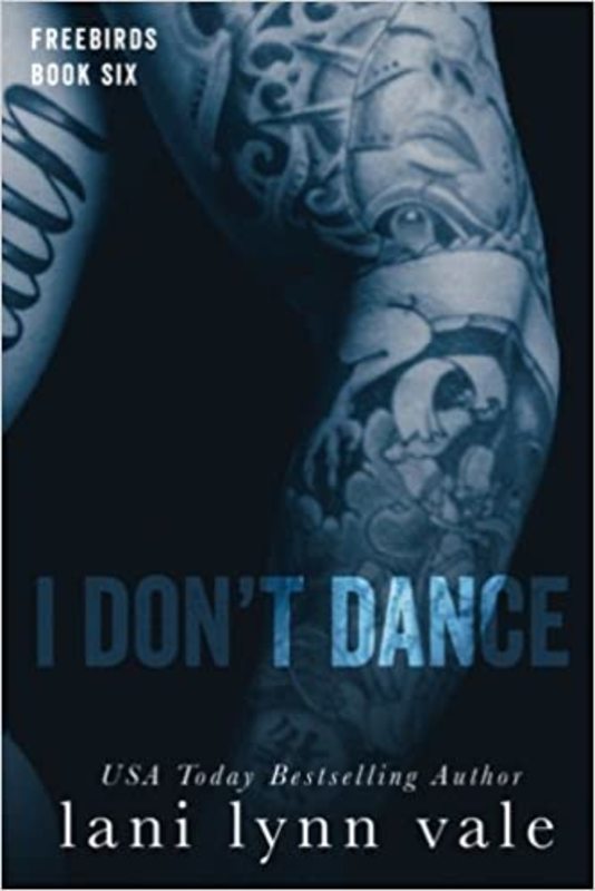 Book cover for "I Don't Dance" by Lani Lynn Vale