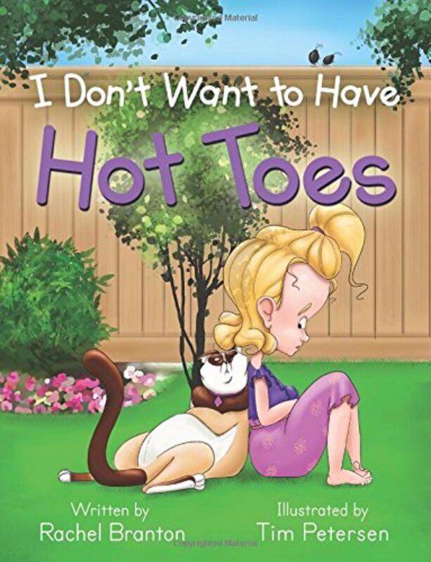 Book cover for "I Don't Want to Have Hot Toes" by Rachel Branton