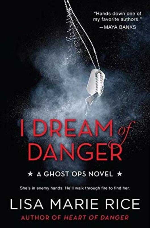 Book cover for "I Dream of Danger" by Lisa Marie Rice