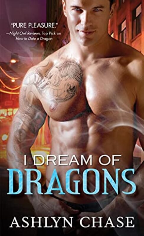 Book cover for "I Dream of Dragons" by Ashlyn Chase