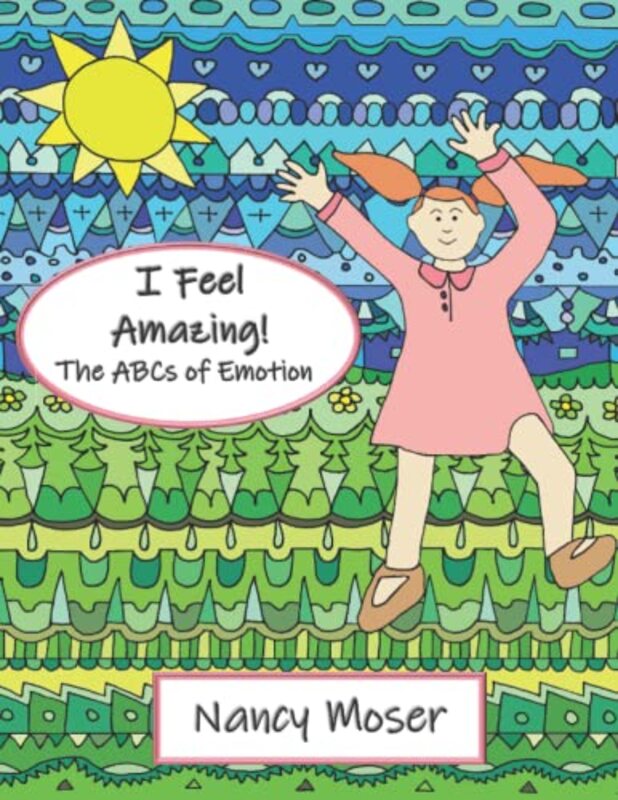 Book cover for "I Feel Amazing" by Nancy Moser