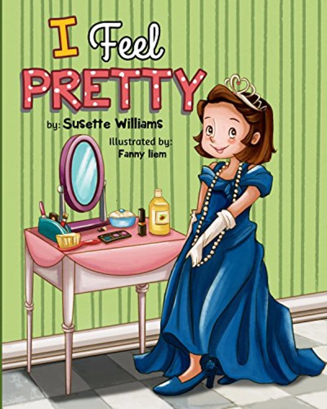 Book cover for "I Feel Pretty" by Susette Williams