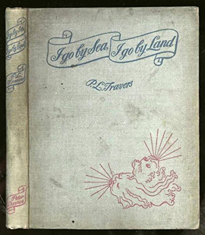 Book cover for "I Go by Sea, I Go by Land" by PL Travers