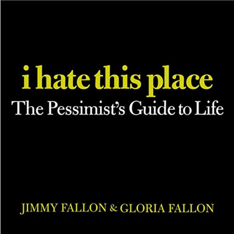 Book cover for "I Hate This Place"