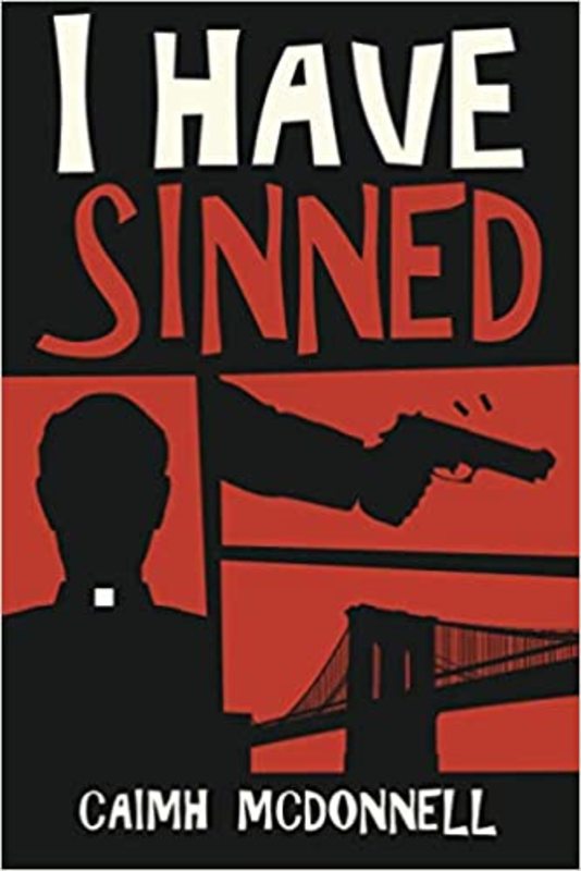Book cover for "I Have Sinned" by Caimh McDonnell