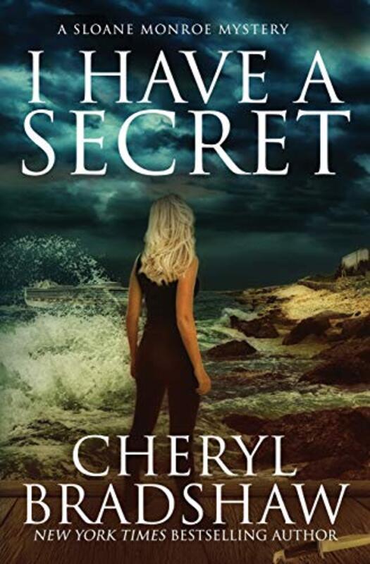 Book cover for "I Have a Secret" by Cheryl Bradshaw