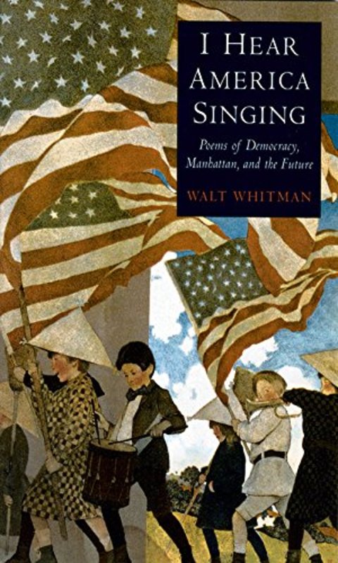 Book cover for "I Hear America Singing" by Walt Whitman