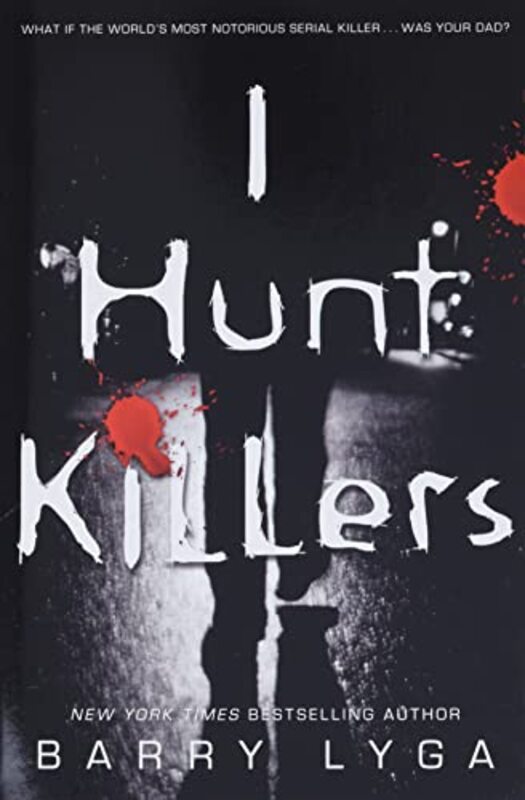 Book cover for "I Hunt Killers" by Barry Lyga