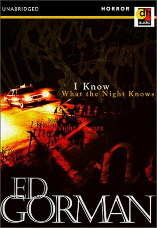 Book cover for "I Know What the Night Knows" by Ed Gorman