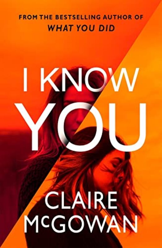 Book cover for "I Know You" by Claire McGowan