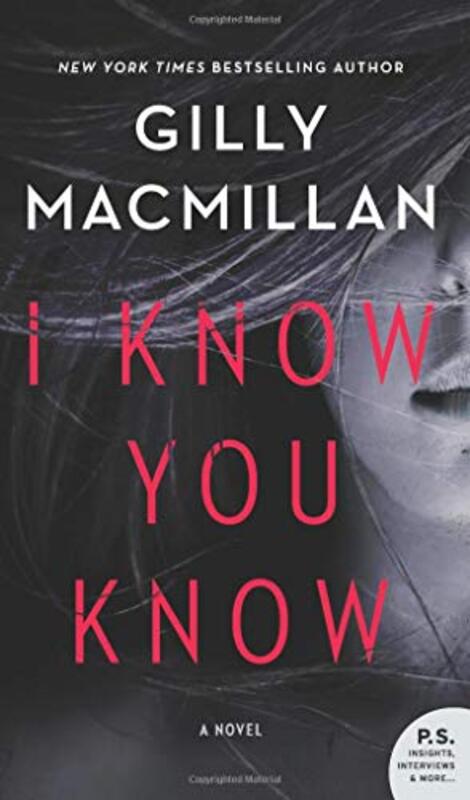 Book cover for "I Know You Know" by Gilly MacMillan