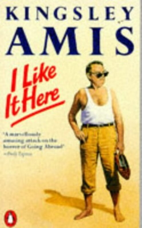 Book cover for "I Like it Here" by Kingsley Amis