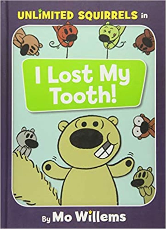 Book cover for "I Lost My Tooth!" by Mo Willems