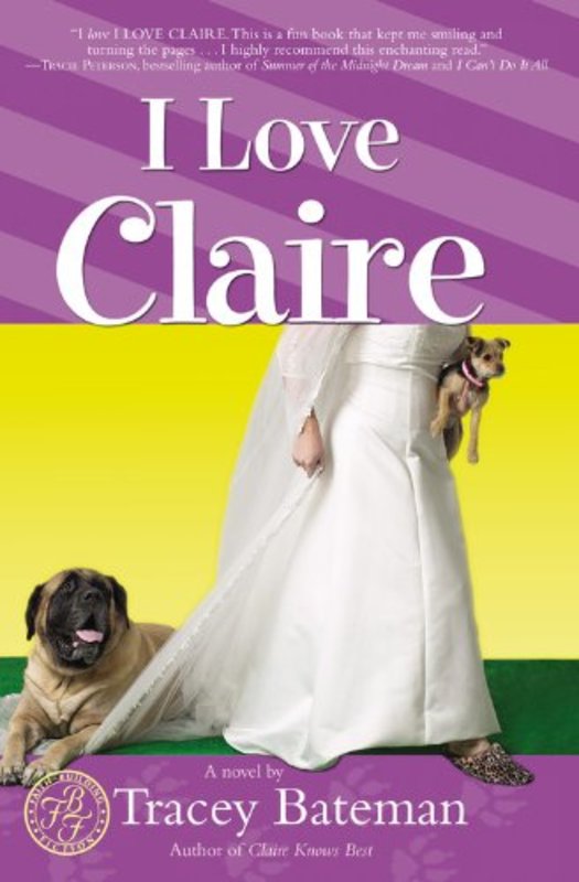 Book cover for "I Love Claire" by Tracey Bateman