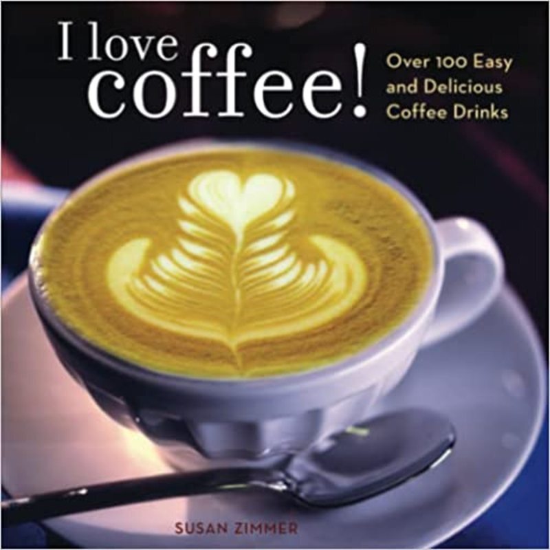 Book cover for "I Love Coffee!" by Susan Zimmer