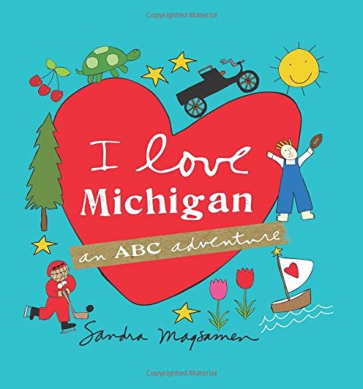 Book cover for "I Love Michigan" by Sandra Magsamen