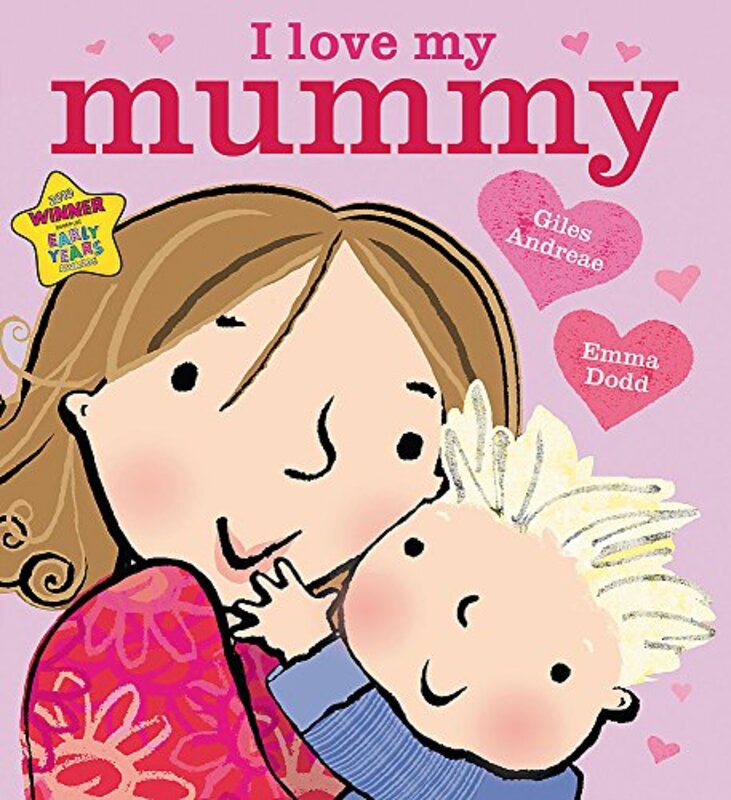 Book cover for "I Love My Mummy" by Giles Andreae
