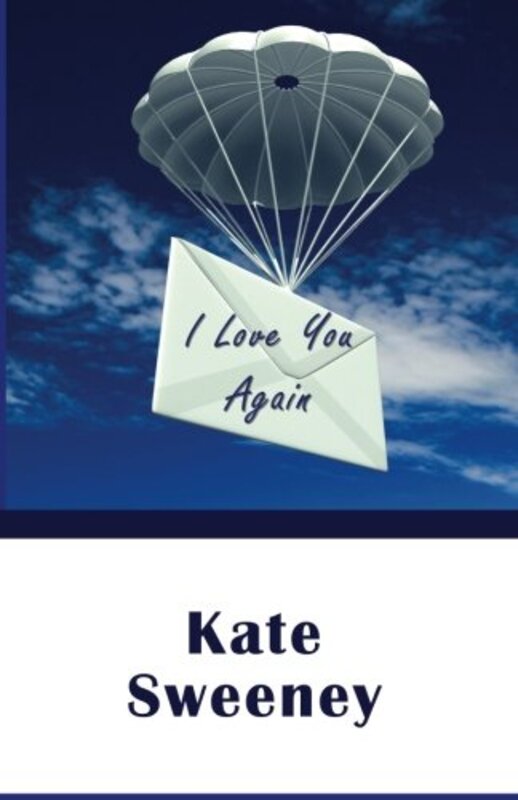 Book cover for "I Love You Again" by Kate Sweeney