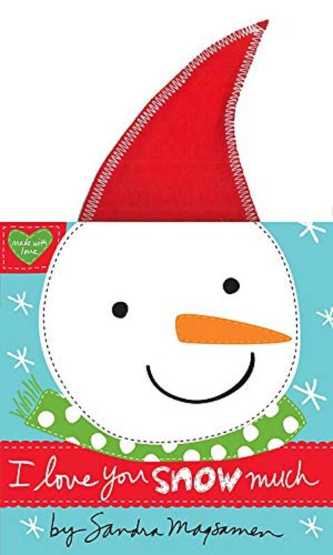 Book cover for "I Love You Snow Much" by Sandra Magsamen