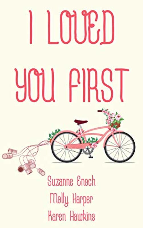 Book cover for "I Loved You First" by Suzanne Enoch
