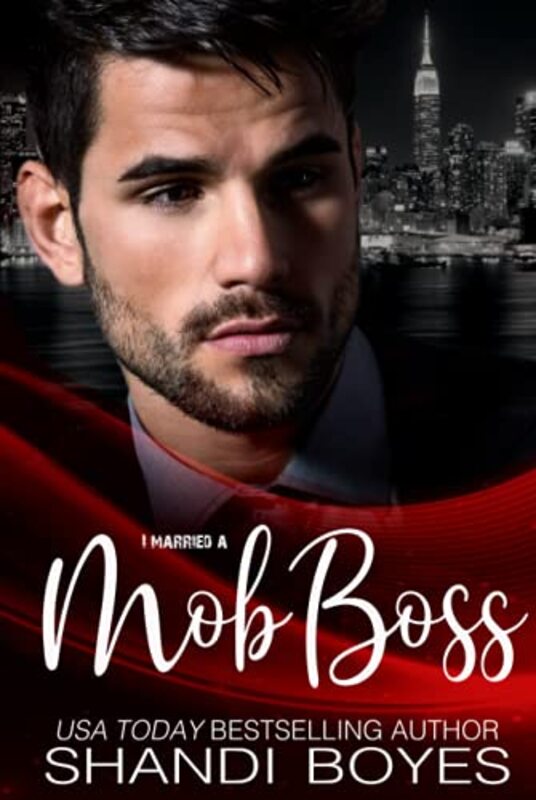 Book cover for "I Married a Mob Boss" by Shandi Boyes