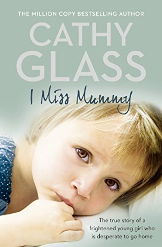 Book cover for "I Miss Mummy" by Cathy Glass