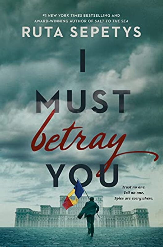 Book cover for "I Must Betray You" by Ruta Sepetys