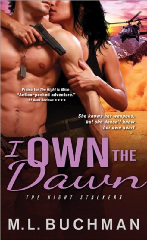 Book cover for "I Own the Dawn" by M L Buchman