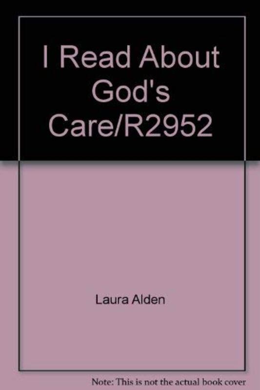 Book cover for "I Read About God's Care" by Laura Alden