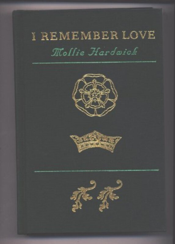 Book cover for "I Remember Love" by Mollie Hardwick