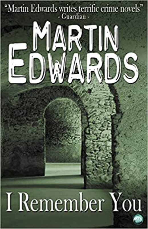 Book cover for "I Remember You" by Martin Edwards