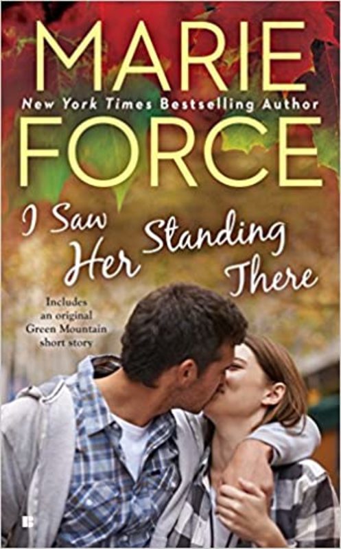 Book cover for "I Saw Her Standing There / I Saw You Standing There" by Marie Force