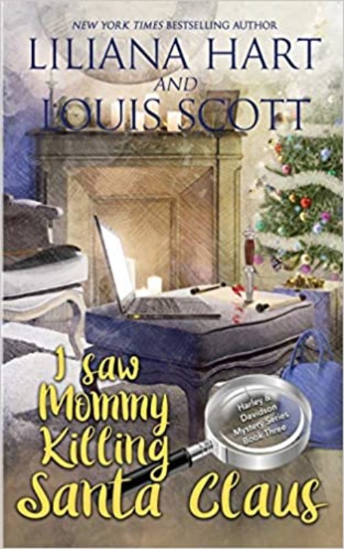 Book cover for "I Saw Mommy Killing Santa Claus" by Liliana Hart