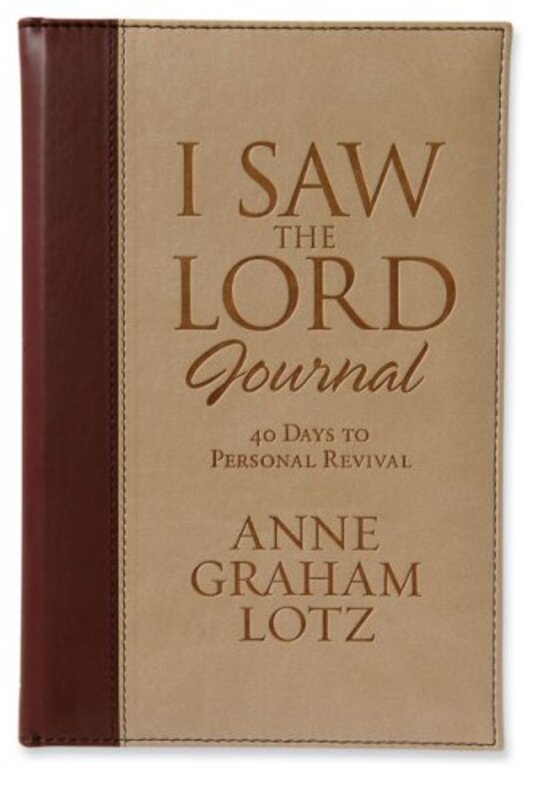Book cover for "I Saw the Lord Journal" by Anne Graham Lotz
