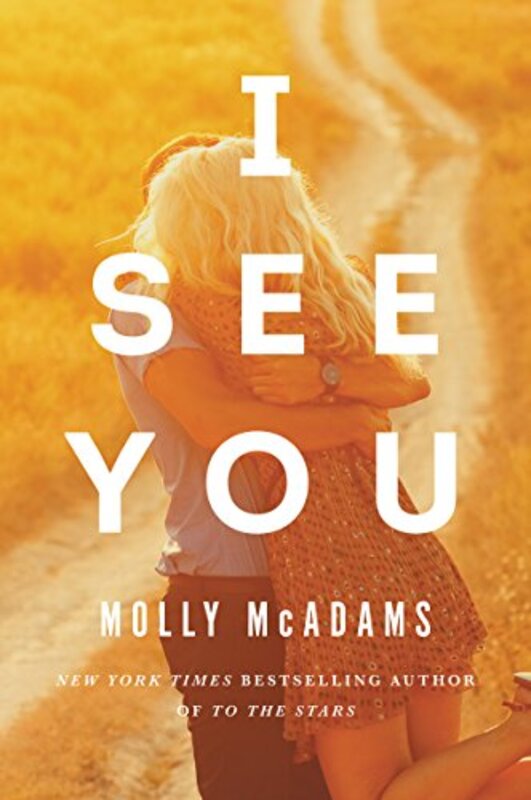 Book cover for "I See You" by Molly McAdams