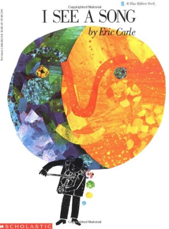 Book cover for "I See a Song" by Eric Carle