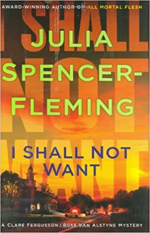 Book cover for "I Shall Not Want" by Julia Spencer-Fleming
