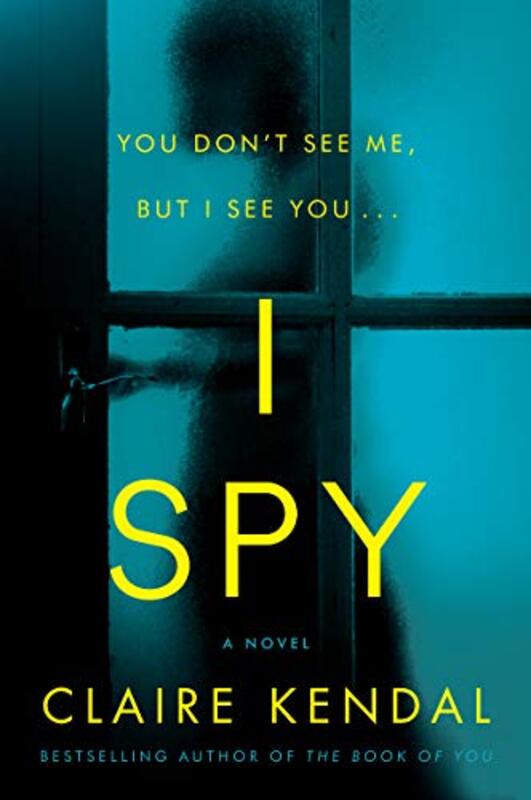 Book cover for "I Spy" by Claire Kendal