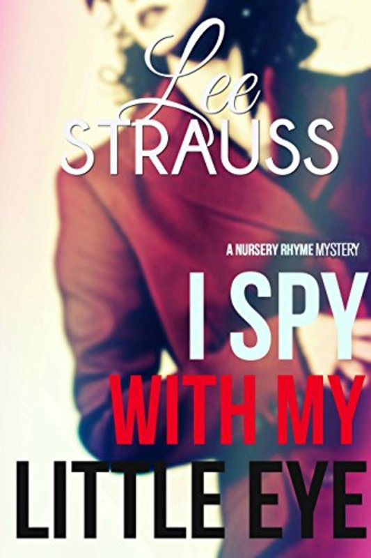 Book cover for "I Spy with My Little Eye" by Lee Strauss