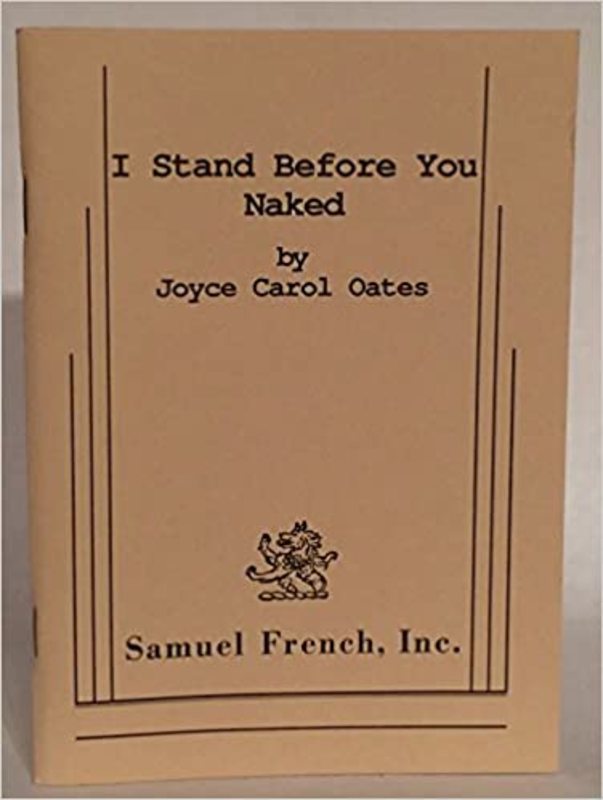 Book cover for "I Stand Before You Naked" by Joyce Carol Oates