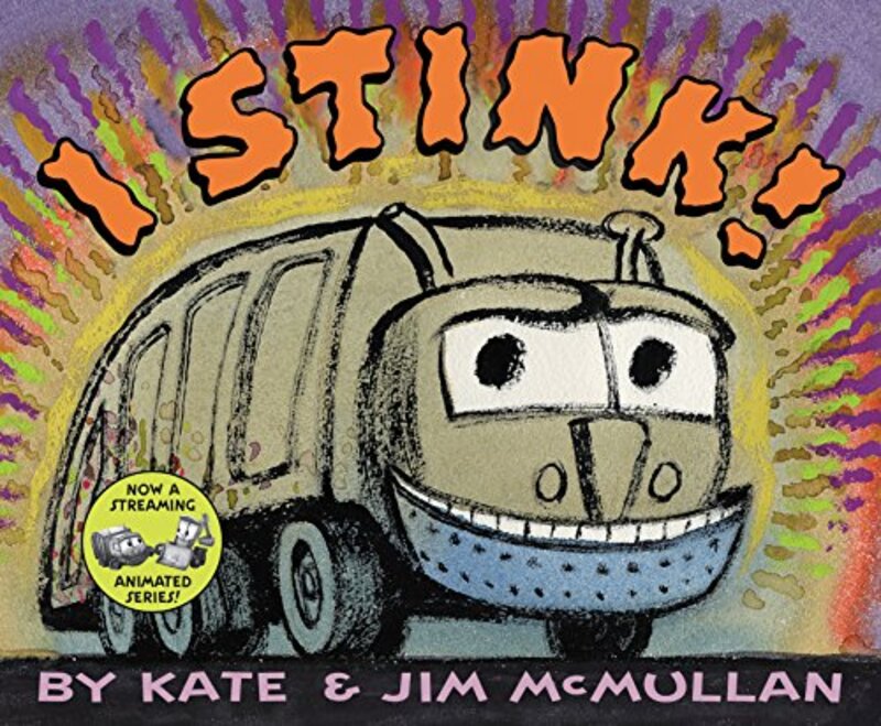 Book cover for "I Stink!" by Kate McMullan