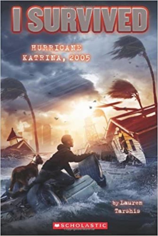Book cover for "I Survived Hurricane Katrina, 2005" by Lauren Tarshis